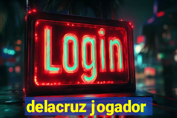 delacruz jogador